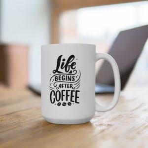 Life Begins After Coffee Ceramic Mug