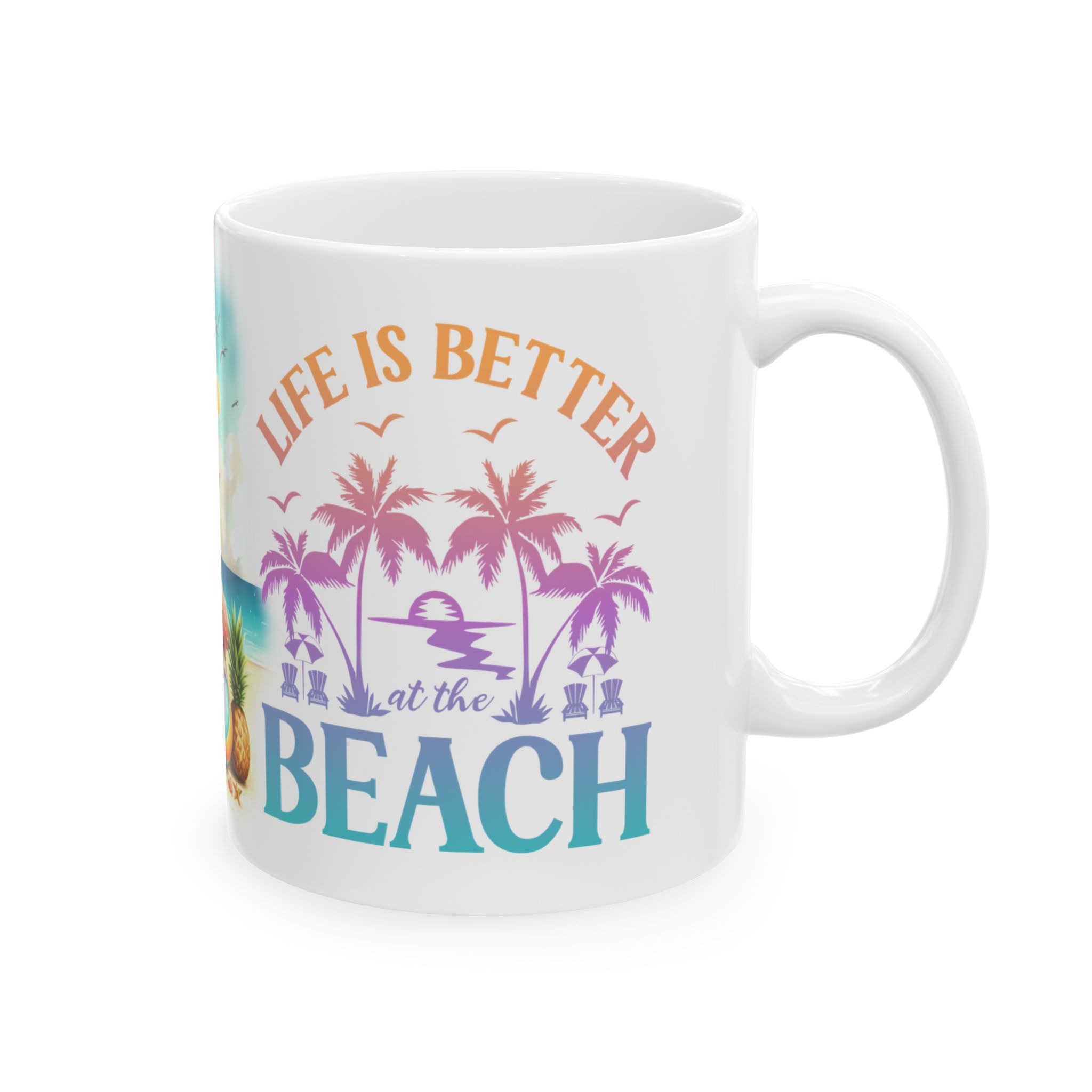 Life Is Better At The Beach Mug - Image 4