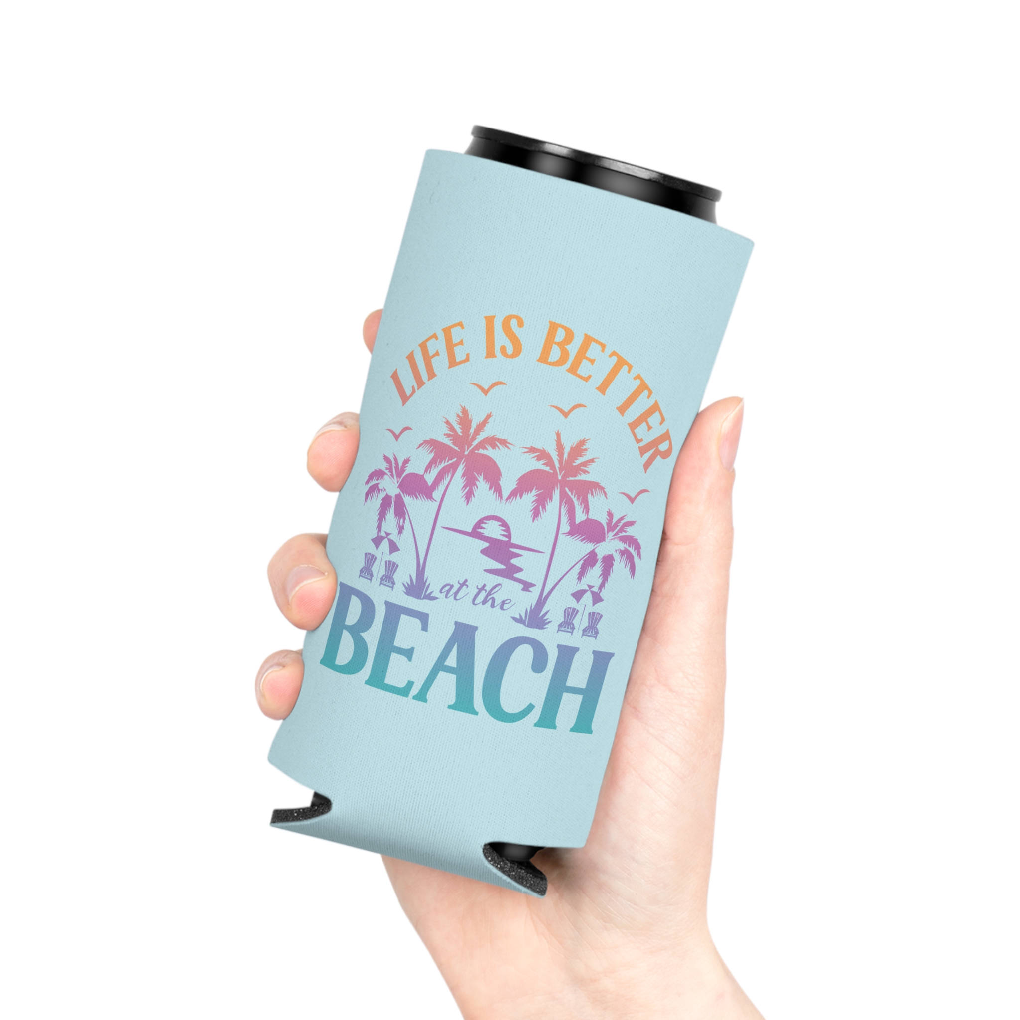 Life Is Better At The Beach Can Cooler - Image 10
