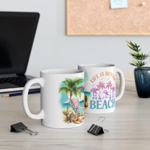 Life Is Better At The Beach Mug